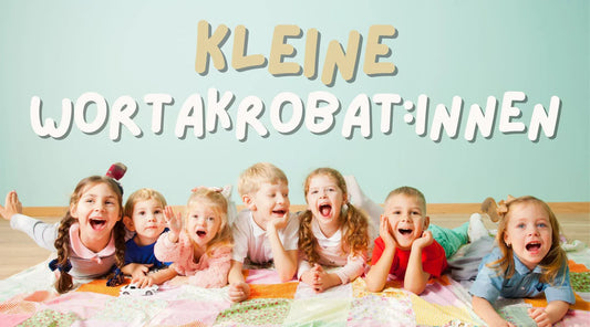Von der Babysprache zur Wortakrobatik – So kannst du dein Kind sprachlich fördern