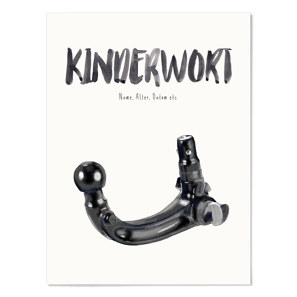 Kindermundposter Anhängerkupplung – personalisiertes Poster mit Kinderwort für Eltern