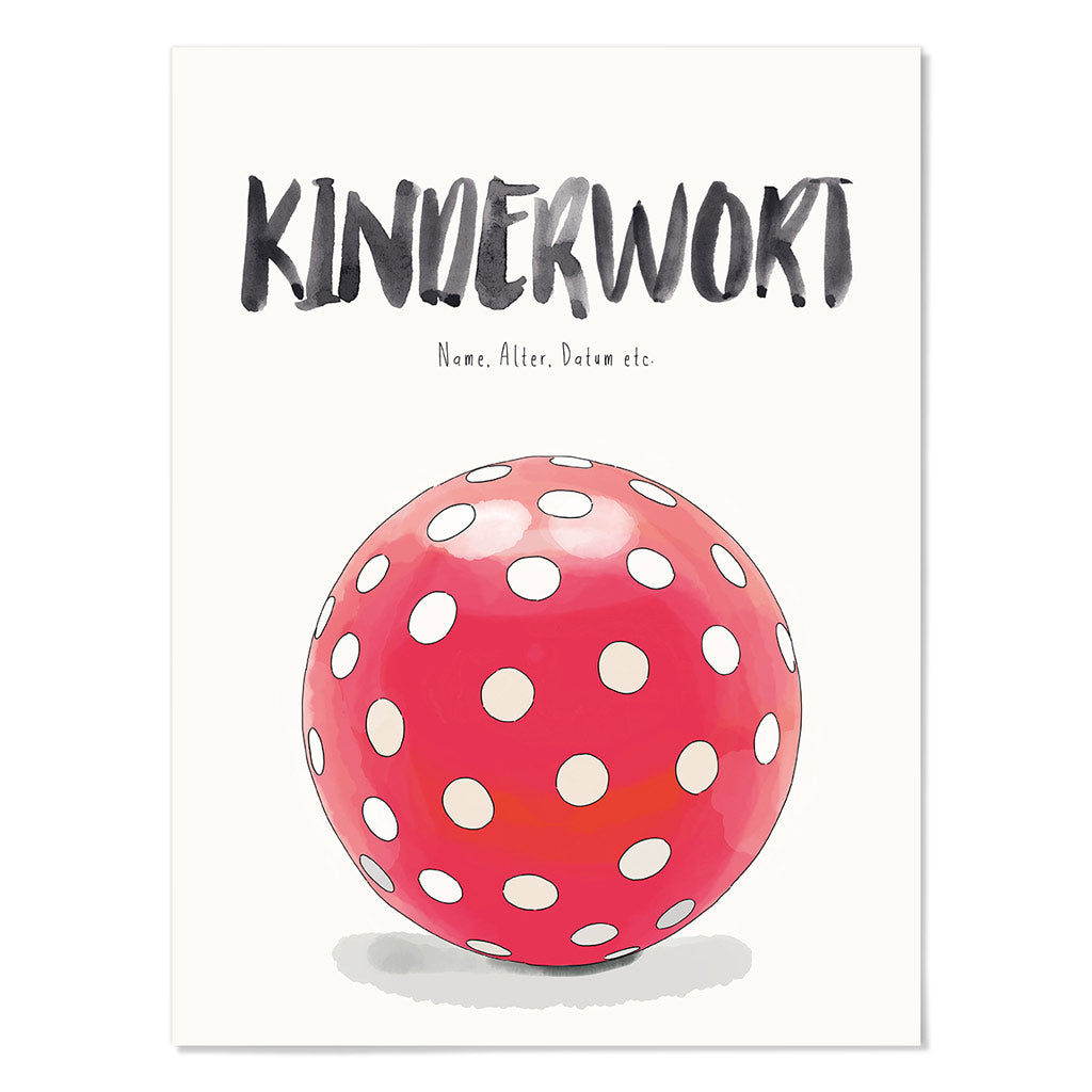 Kindermundposter Ball – personalisiertes Poster mit Kinderwort für Eltern