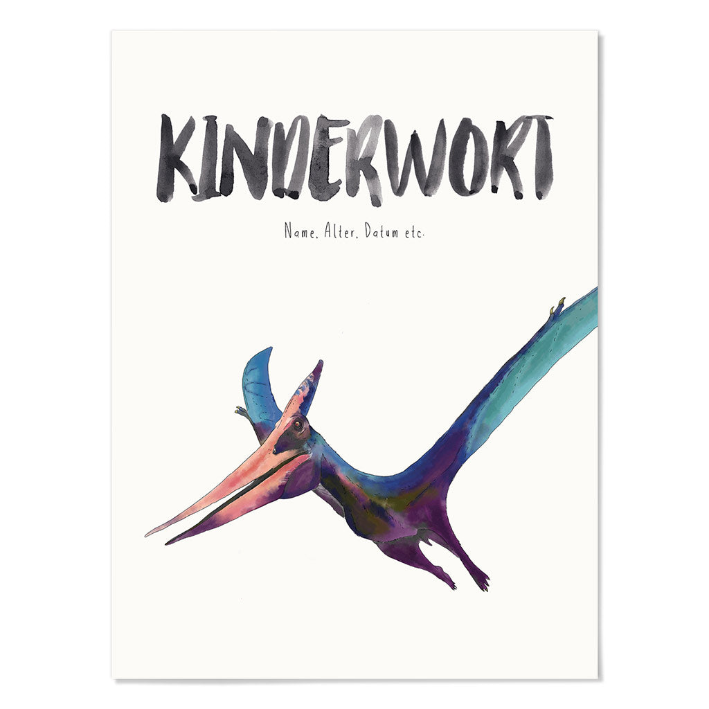 Kindermundposter Pteranodon – personalisiertes Poster mit Kinderwort für Eltern