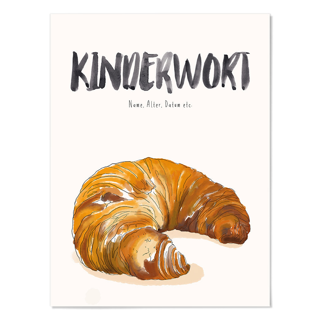 Kindermundposter Croissant – personalisiertes Poster mit Kinderwort für Eltern