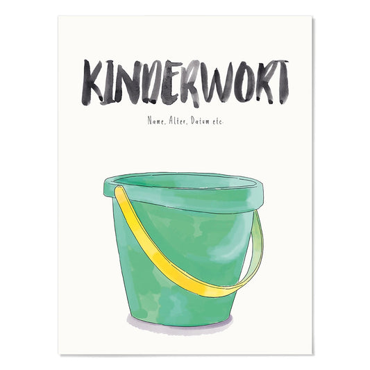 Kindermundposter Eimer – personalisiertes Poster mit Kinderwort für Eltern